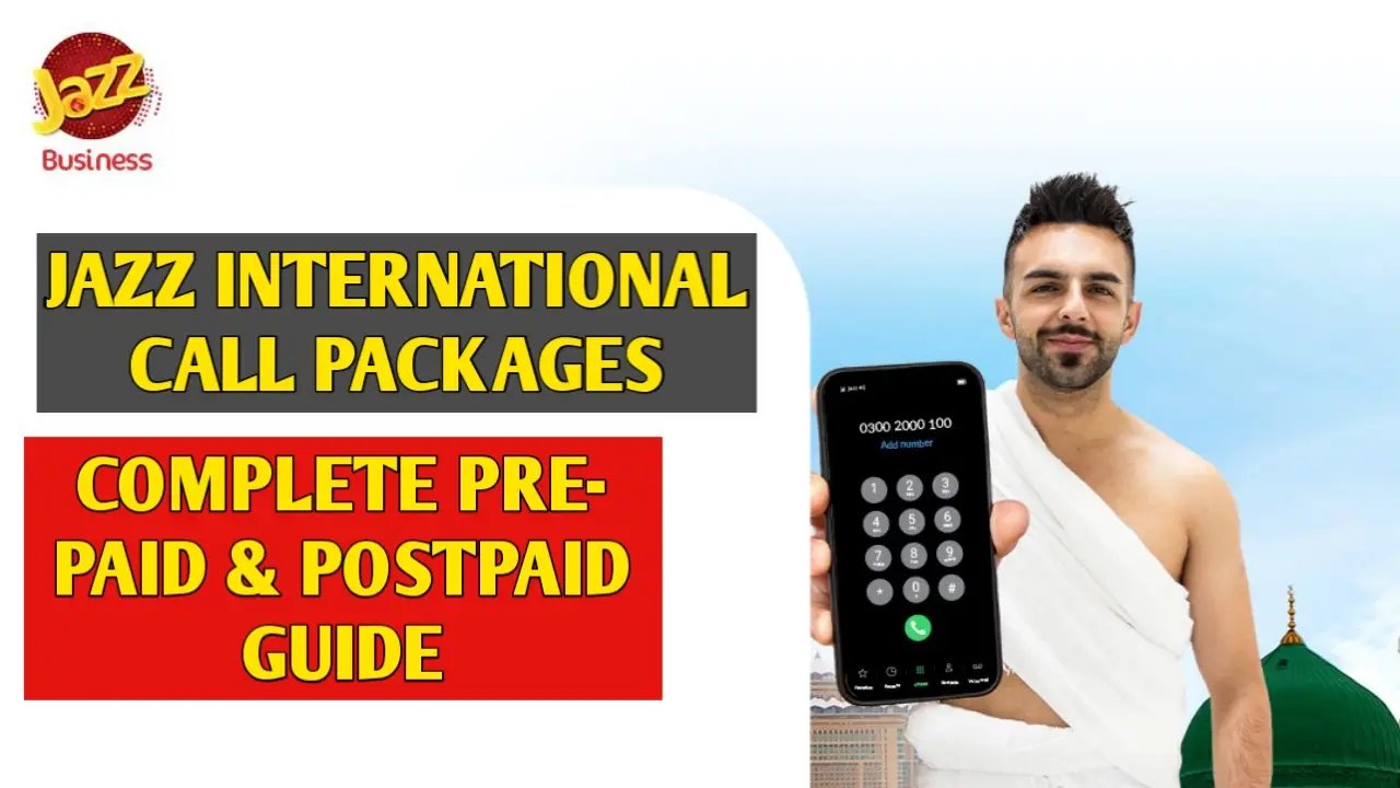 Jazz International Call Packages – Low Rates for UAE, Saudi Arabia, USA, UK & More