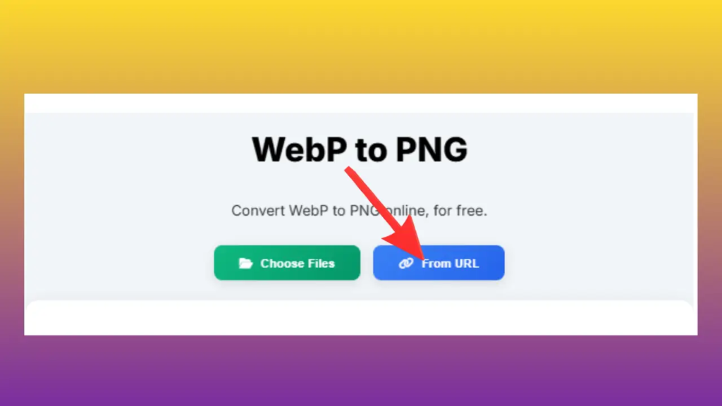 WebP To PNG Converter – Fast & Free Online Tool